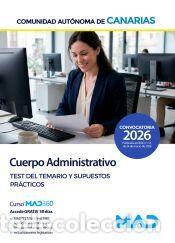 Libros: Cuerpo Administrativo. Test del temario y supuestos pr&aacute;cticos. Comunidad Aut&oacute;noma de Canarias - Ed.