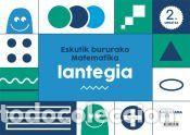 Libros: ESKUTIK BURURAKO MATEMATIKA LANTEGIA 2 URRATSA - Varios autores