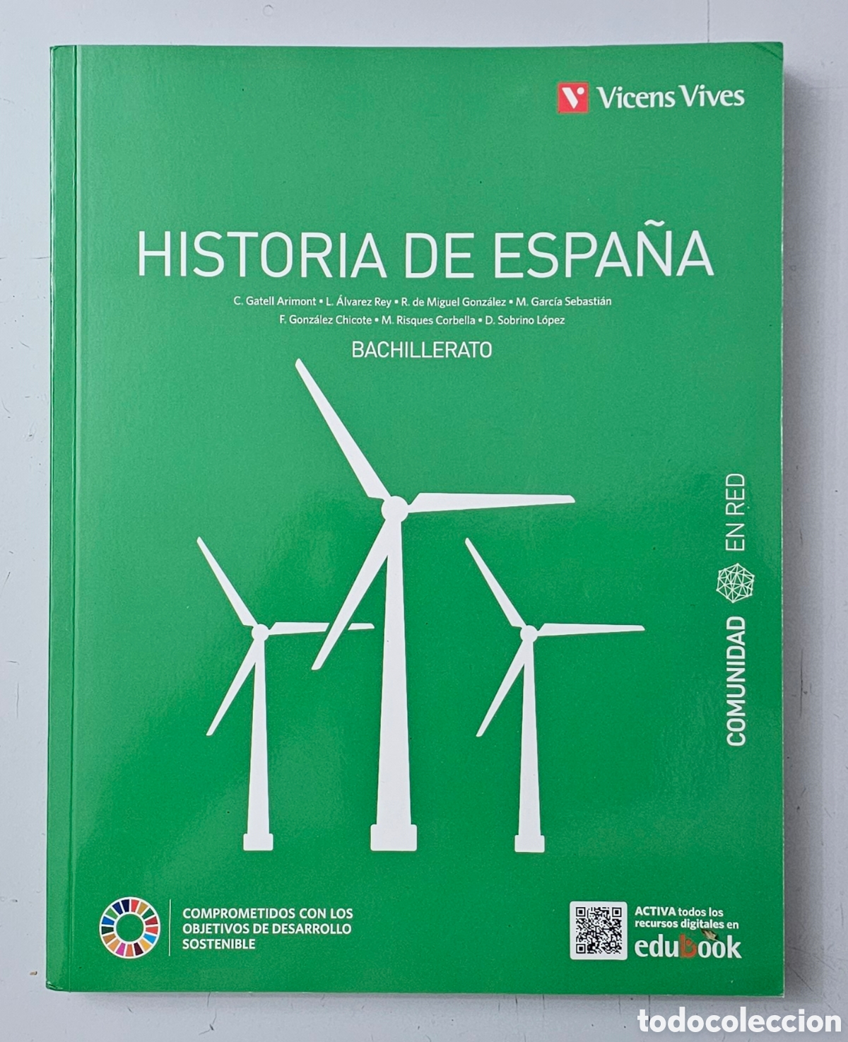 Libros: LIBRO HISTORIA DE ESPA&Ntilde;A BACHILLERATO 2 (Espa&ntilde;a - Vicens Vives - 2023) 1&deg; EDICION COMO NUEVO