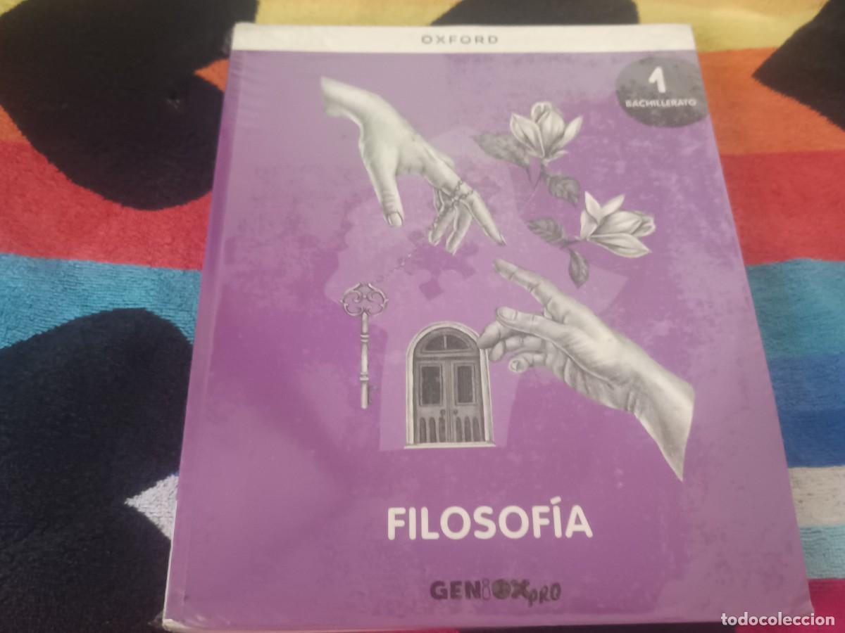 Libros: Filosof&iacute;a 1&ordm; Bachillerato. Libro del estudiante. GENiOX PRO isbn 978-0190545697