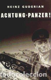 Libros: Achtung-Panzer! - Guderian, Heinz