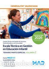 Libros: Escala T&eacute;cnica en Gesti&oacute;n en Educaci&oacute;n Infantil (B-06-01). Temario parte especial volumen 2.