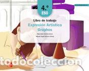 Libros: Cuaderno de trabajo - Expresi&oacute;n Art&iacute;stica. Graphos. 4.ESO - SANCHEZ, M.; RO