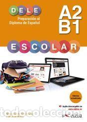 Libros: Preparaci&oacute;n al DELE escolar A2/B1. Edici&oacute;n actualizada - Justo Mu&ntilde;oz, Pilar;Garc&iacute;a-Vi&ntilde;&oacute; S&aacute;nchez,