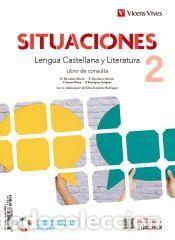 Libros: Situaciones 2. Lengua Castellana y Literatura. Libro de consulta y cuaderno de aprendizaje -