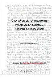 Libros: Cien a&ntilde;os de formaci&oacute;n de palabras en espa&ntilde;ol.: Homenaje a Alemany Bolufer - Josefa Mart&iacute;n Garc&iacute;a;