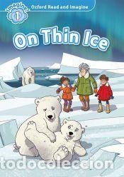 Libros: Oxford Read and Imagine 1. On Thin Ice MP3 Pack - Varios Autores