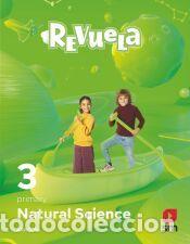 Libros: Natural Science. 3 Primary. Revuela. Arag&oacute;n - Gossain Jim&eacute;nez, Nina; Mart&iacute;n Guerrero, Luz; Campa
