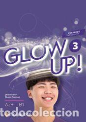 Livros: Glow Up! Level 3 Workbook with Digital Pack English for Spanish Speakers - Smith, Jenny;Foufouti,