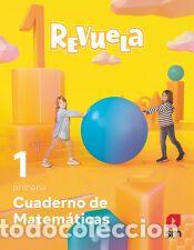 Livros: Cuaderno de Matem&aacute;ticas. 1 Primaria. Revuela - Equipo editorial SM,