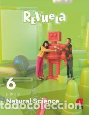 Livros: Natural Science. 6 Primary. Revuela. Principado de Asturias - Bilingual Team S.M,;Mart&iacute;n Guerrero,