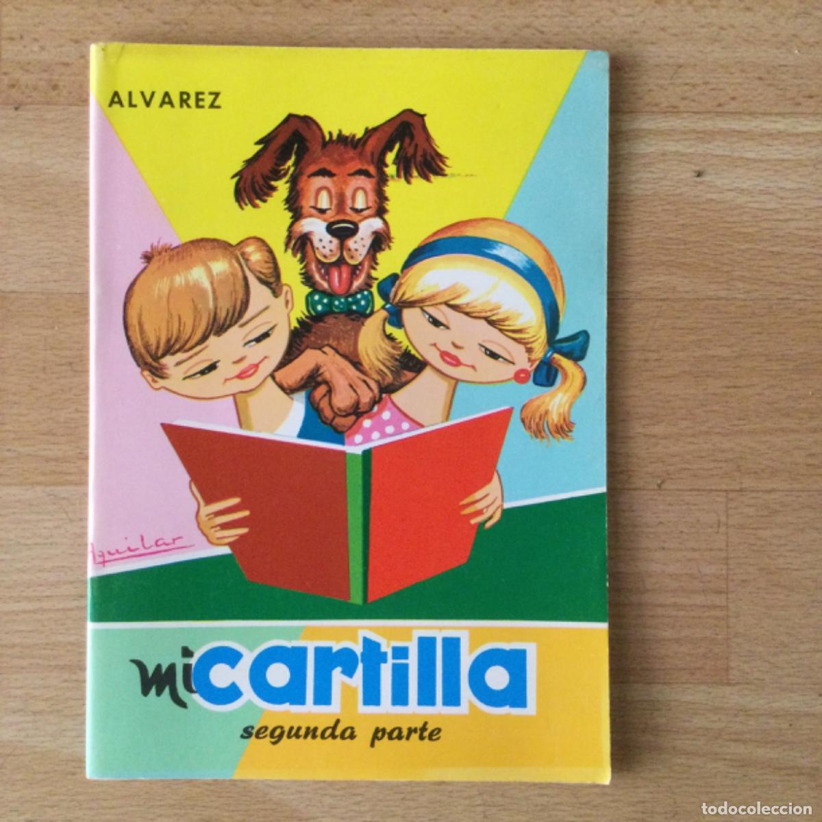 Libros: Mi segunda cartilla. Alvarez. Mi&ntilde;&oacute;n. A&ntilde;o: 1966. NUEVA