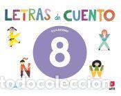 Libros: Cuaderno de lectoescritura 8. Letras de cuento - Gil, Carmen;Men&eacute;ndez, Pilar;Abad, Silvia