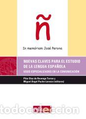 Livres: Nuevas claves para el estudio de la lengua espa&ntilde;ola : usos especializados en la comunicaci&oacute;n - Diez