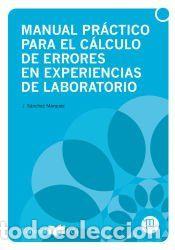 Libros: Manual pr&aacute;ctico para el c&aacute;lculo de errores en experiencias de laboratorio - S&aacute;nchez M&aacute;rquez, Jes&uacute;s