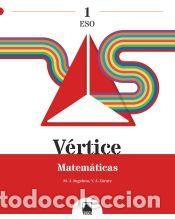 Libros: V&eacute;rtice 1. Matem&aacute;ticas 1 ESO - Ingelmo Benito, Miguel &Aacute;ngel;Z&aacute;rate Herrera, Yolanda &Aacute;frica