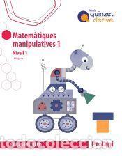 Libros: Matem&Atilde;&nbsp;tiques manipulatives 1r EP &acirc;&euro;&ldquo; Quinzet Derive - Prodigi - Segarra Neira, Josep Llu&Atilde;&shy;s