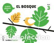 Libros: CUANTO SABEMOS NIVEL 3 EL BOSQUE - Varios autores