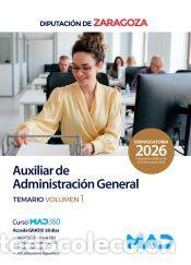 Libros: Auxiliar de Administraci&oacute;n General. Temario volumen 1. Diputaci&oacute;n Provincial de Zaragoza - Ed. MAD