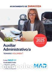 Libros: Auxiliar Administrativo/a. Temario volumen 1. Ayuntamiento de Zaragoza - Ed. MAD