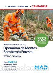 Libros: Operario/a de Montes-Bombero/a Forestal (Personal Laboral Grupo 2). Test del temario. Comunidad