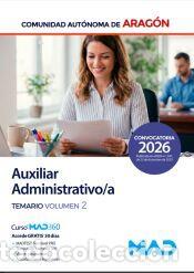 Libros: Auxiliar Administrativo/a. Temario volumen 2. Comunidad Aut&oacute;noma de Arag&oacute;n - Ed. MAD
