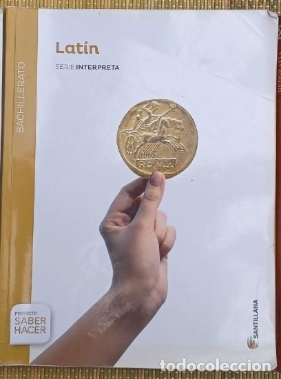 Libros: Latin Santillana, Serie Interpreta Bachillerato.
