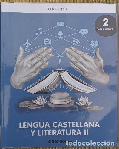 Libros: Lengua Castellana y Literatura Oxford, 2 bachillerato.