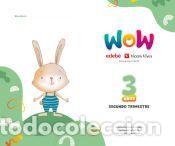 Libros: Proyecto WOW 3 a&ntilde;os carpeta 2 trimestre - Est&eacute;banez Est&eacute;banez, Aurora;Rodr&iacute;guez Vallejera,