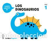 Libros: CUANTO SABEMOS NIVEL 1 LOS DINOSAURIOS - Varios autores