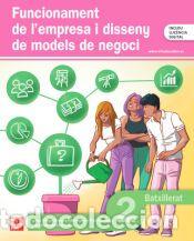 Libros: Funcionament de l&acirc;&euro;&trade;empresa i disseny de models de negoci 2n Batxillerat - Alfaro