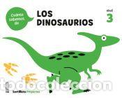 Libros: CUANTO SABEMOS NIVEL 3 LOS DINOSAURIOS - Varios autores