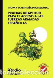 Libros: TROPA Y MARINER&Iacute;A PROFESIONAL. Pruebas de aptitud para el acceso a las Fuerzas Armadas Espa&ntilde;olas -