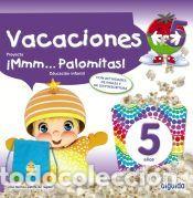 Libri: &iexcl;Mmm... Palomitas! 5 a&ntilde;os. Cuaderno de vacaciones - Campuzano Valiente, Mar&iacute;a Dolores