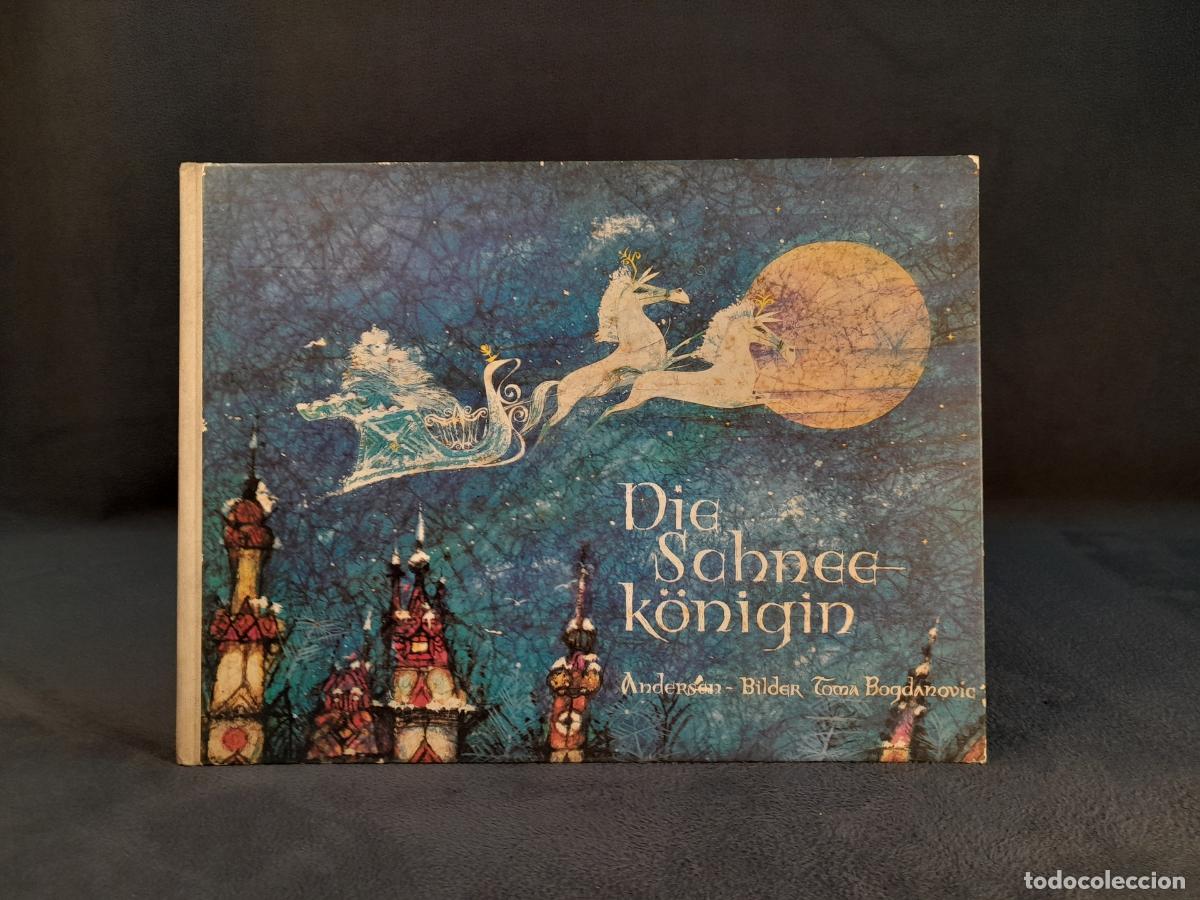 Libros: L-4676. DIE SCHNEE K&Ouml;NIGIN, HANS CHRISTIAN ANDERSEN. A&Ntilde;O 1967