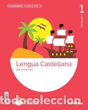 Libros: 1-3PRI CUAD LENGUA EN MARCHA CNM ED26 - Varios autores