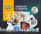Libros: Misi&oacute;n en el espacio. Nivel 2. Aventura Explora - Dom&iacute;nguez, Susana;Men&eacute;ndez, Pilar;Moreno