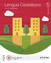 Libros: LENGUA CASTELLANA SERIE ACENTOS 5 PRIMARIA CONSTRUYENDO MUNDOS - Varios autores