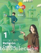 Libros: Religi&oacute;n cat&oacute;lica. 1 ESO Ed&eacute;n. Revuela - Carrillo S&aacute;nchez, Roberto