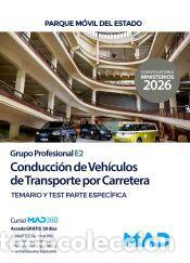 Libros: Conducci&oacute;n de Veh&iacute;culos de Transporte por Carretera (Grupo Profesional E2). Parque M&oacute;vil del