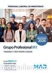 Libros: Grupo Profesional M1. Personal Laboral de Ministerios. Temario y Test Parte Com&uacute;n. Ministerios -