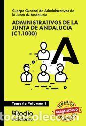 Libros: Cuerpo General de Administrativos (C1.1000). Junta de Andaluc&iacute;a 2025. Volumen 1 - EDICIONES Rodio