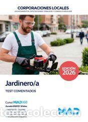 Libros: Jardinero/a de Ayuntamientos, Diputaciones y otras Corporaciones Locales. Test comentados - Ed. MAD