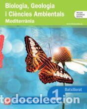 Libros: Biologia, Geologia i Ci&egrave;ncies Ambientals 1r Batxillerat Mediterr&agrave;nia - Rei Vilas,Mar&iacute;a;A&ntilde;&oacute;n