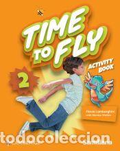 Libros: Time to Fly Level 2 Activity Book Santillana Cambridge Edition - Lamborghini, Flavia