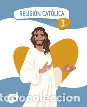 Libros: RELIGI&Oacute;N CAT&Oacute;LICA 3 - Edeb&eacute;, Obra Colectiva