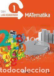 Libros: EKI DBH 1. Matematika 1. Lan-koadernoa 1 - Batzuen artean