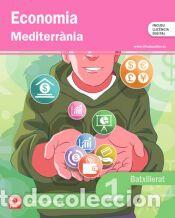 Libros: Economia 1r Batxillerat Mediterr&agrave;nia - Penalonga Sweers,Anxo