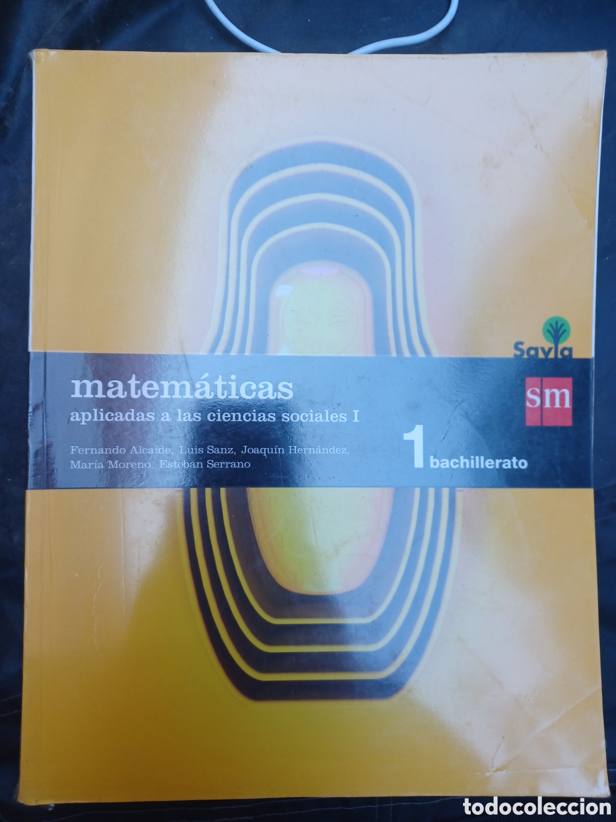 Libros: Matem&aacute;ticas aplicadas a las ciencias sociales I. 1 Bachillerato. Savia