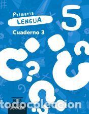 Libros: Lengua 5. Cuaderno 3 - Grupo Anaya